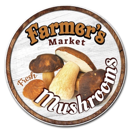 Farmers Market Mushrooms Circle Corrugated Plastic Sign